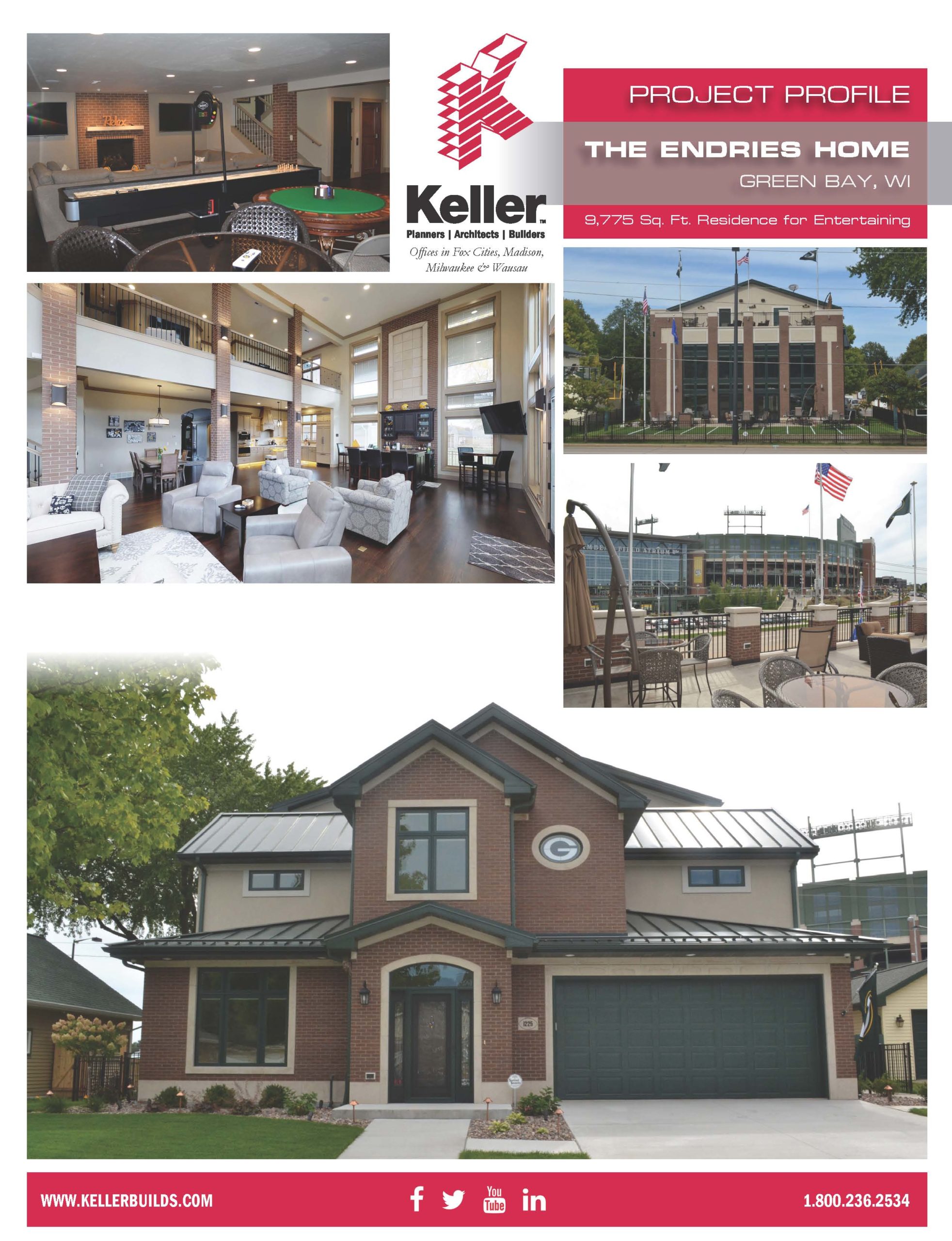 Keller Builds Project Profile - The Endries Home